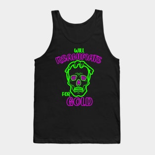 Reanimate Dead for Gold Funny Necromancy Necromancer Dungeon Tabletop D20 RPG Tank Top